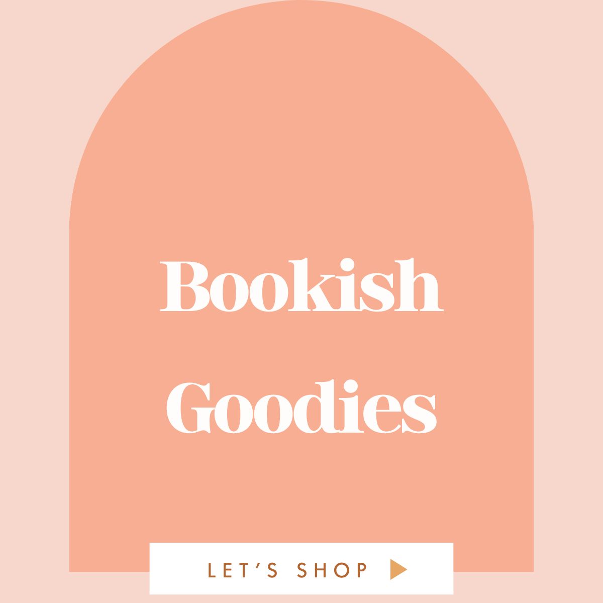 Bookish Goodies
